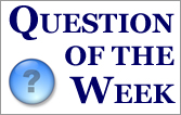 Question of the Week