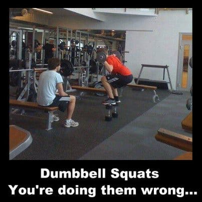 Dumbell Squats - You're doing them wrong!