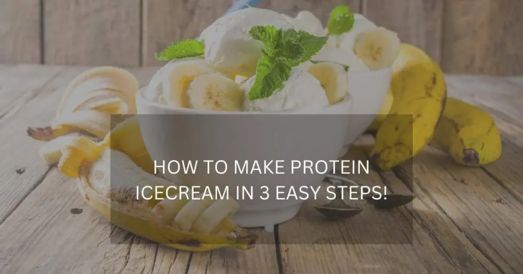 how to make protein ice create